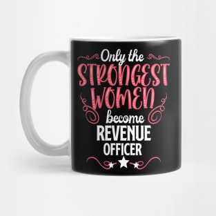 The Strongest Women Become Revenue Officer Mug